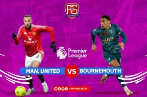 Prediksi Mengejutkan!  MU vs Bournemouth, Siapa yang Menang?